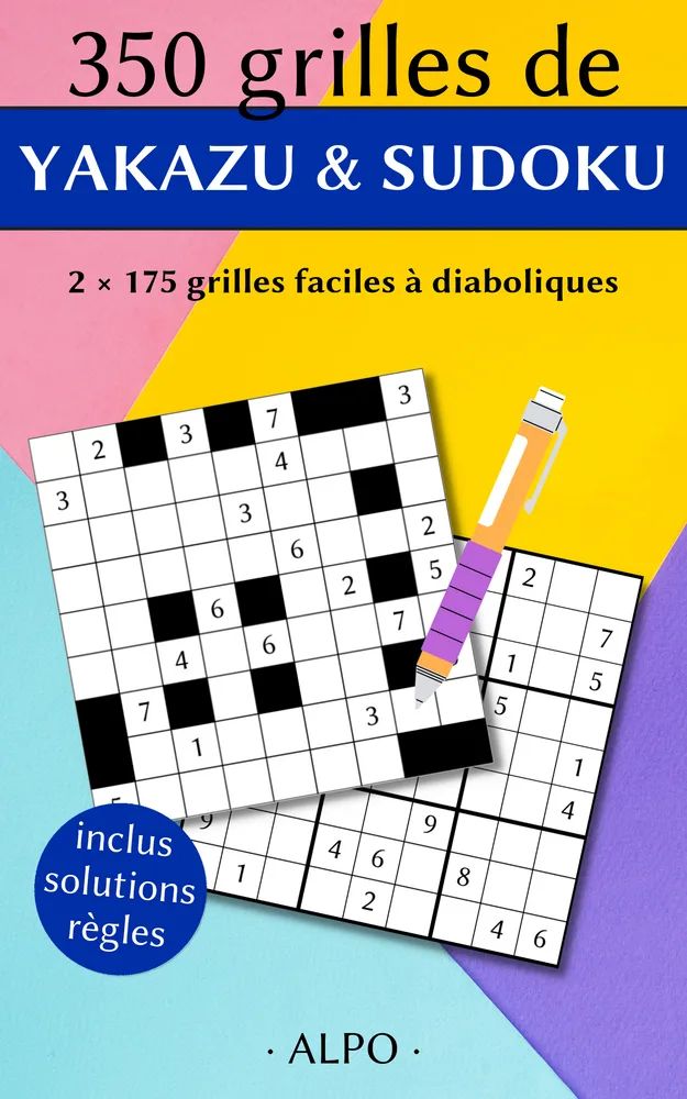 Couverture 350 grilles de Yakazu et Sudoku de Éric Pillet (collection Jeux)