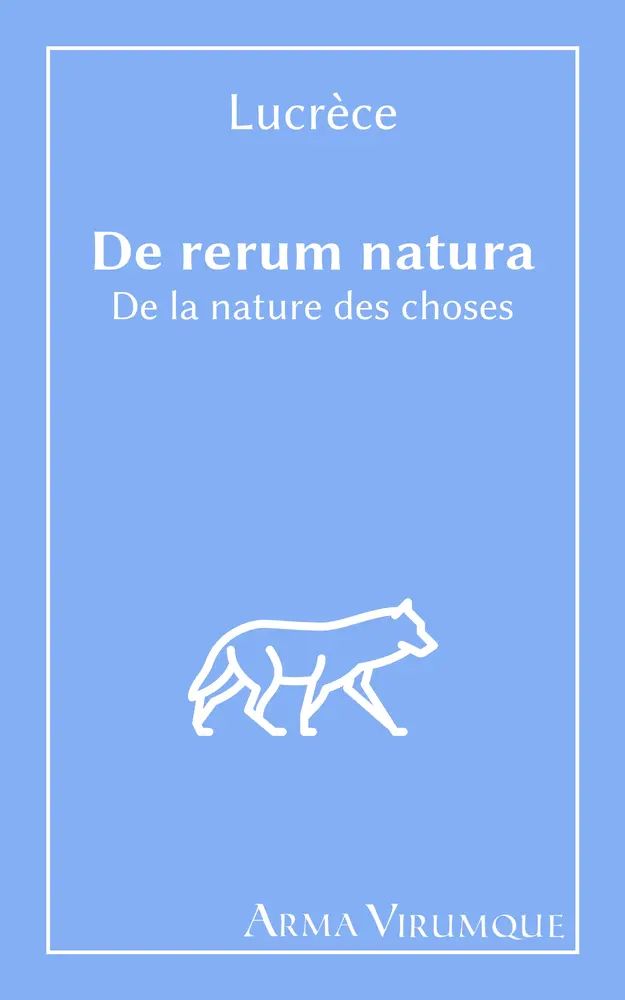 Couverture De rerum natura (De la nature des choses) de Lucrèce (collection Arma Virumque)